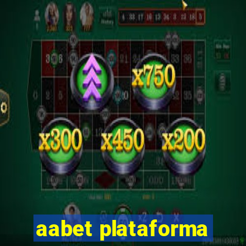 aabet plataforma